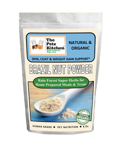 Brazil Nut - Skin, Coat & Weight Gain Support* The Petz Kitchen Dog & Cat Holistic Super Foods*